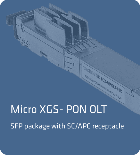 Micro XGS- PON OLT

SFP package with SC/APC receptacle