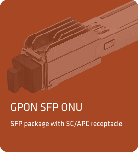 GPON SFP ONU

SFP package with SC/APC receptacle